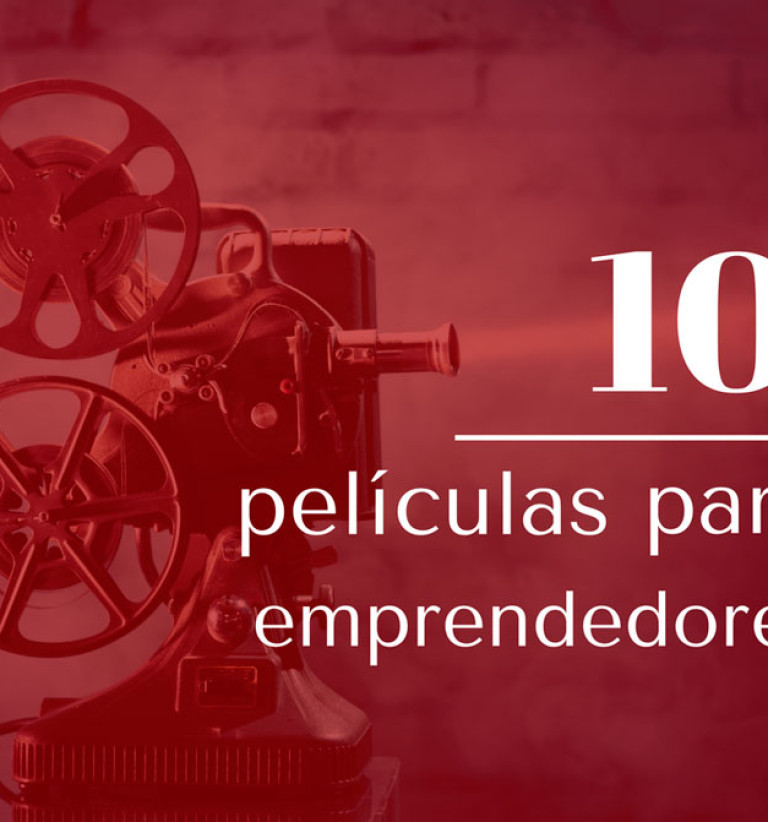 10 películas motivadoras para emprendedores